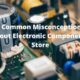 5 misconceptions about electronic components store